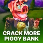 Crack More Piggy Banks
